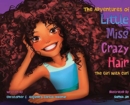 Image for The Adventures of Little Miss Crazy Hair : The Girl with Curl