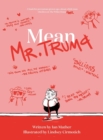 Image for Mean Mr. Trump (Hardcover)