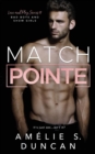 Image for Match Pointe : Bad Boys and Show Girls