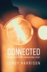 Image for Connected : Closeness to Christ through Bible Study