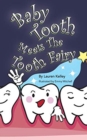 Image for Baby Tooth Meets The Tooth Fairy (Softcover)