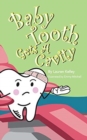 Image for Baby Tooth Gets A Cavity (Softcover)