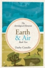 Image for Earth and Air : The Astrological Elements Book 2