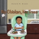 Image for No Chicken, No Trees