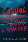 Image for Casual Conversations About Love and Murder