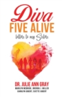 Image for Diva Five Alive : Letters to My Sisters
