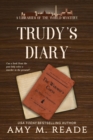 Image for TRUDY&#39;S DIARYA Libraries of the World Mystery: Book One