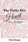Image for The Paths Her Heart Has Journeyed