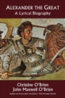 Image for Alexander the Great : A Lyrical Biography