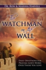 Image for Watchman on the Wall-Volume 3: Daily Devotions for Praying God&#39;s Word Over Those You Love