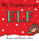 Image for My Teacher is an Elf