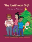 Image for The Christmas Gift : A Mia and Co. Adventure