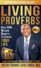 Image for Distinguished Wisdom Presents. . . &quot;Living Proverbs&quot;-Vol.2 : Over 500 Wisdom Nuggets To Enrich Your Life