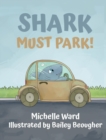 Image for Shark Must Park!
