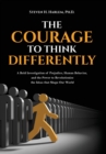 Image for The Courage to Think Differently