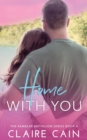 Image for Home With You : A Sweet Military Romance