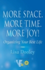 Image for More Space. More Time. More Joy!