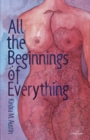 Image for All the Beginnings of Everything
