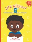 Image for Life Without E&#39;s Activity Book