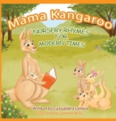 Image for Mama Kangaroo Nursery Rhymes for Modern Times