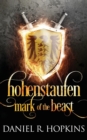Image for Hohenstaufen : Mark of the Beast
