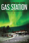 Image for Tales from the Gas Station : Volume Two