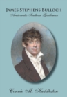 Image for James Stephens Bulloch : Aristocratic Southern Gentleman