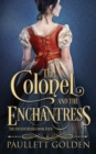 Image for The Colonel and The Enchantress