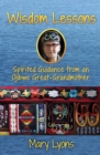 Image for Wisdom Lessons: Spirited Guidance from an Ojibwe Great-grandmother