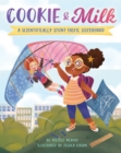 Image for Cookie &amp; Milk