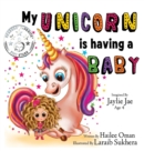 Image for My Unicorn is having a Baby!