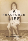 Image for A fractured life