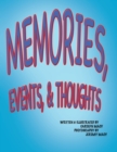 Image for Memories, Events, &amp; Thoughts