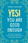 Image for Yes! you are good enough