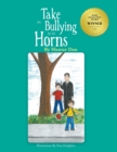 Image for Take the Bullying by the Horns