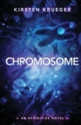 Image for Chromosome : An Affinities Novel