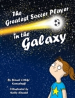 Image for The Greatest Soccer Player In The Galaxy