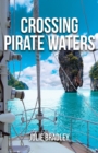 Image for Crossing Pirate Waters