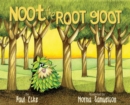 Image for Noot the Root Goot