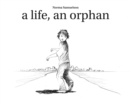 Image for A life, an orphan