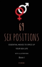 Image for 69 Sex Positions. Essential Moves to Spice Up Your Sex Life (with illustrations)