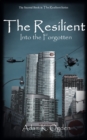 Image for The Resilient : Into the Forgotten