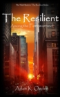 Image for The Resilient : Among the Forewarned