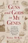 Image for Guns and Gods in My Genes