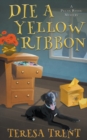 Image for Die a Yellow Ribbon