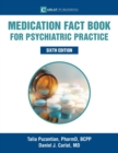 Image for Medication Fact Book for Psychiatric Practice