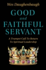 Image for Good and Faithful Servant