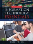 Image for Information Technology Essentials Volume 2 : The Beginner&#39;s Guide to C#