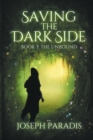 Image for Saving The Dark Side Book 3