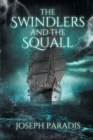Image for The Swindlers And The Squall : A Saving The Dark Side Origin Story